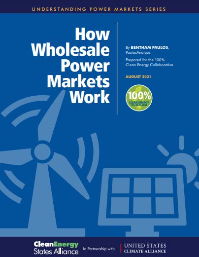 How Wholesale Power Markets Work - Clean Energy States Alliance